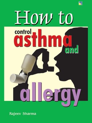cover image of How to Control Asthma and Allergy